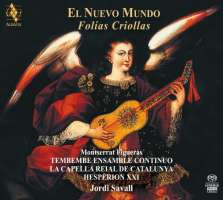 El Nuevo Mundo, Folias Criollas - wybuchowa (!) mieszanka baroku europejskiego i tradycji muzycznych z nowego świata